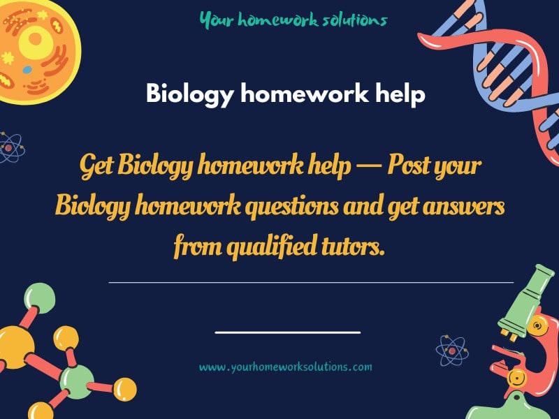 Biology homework help