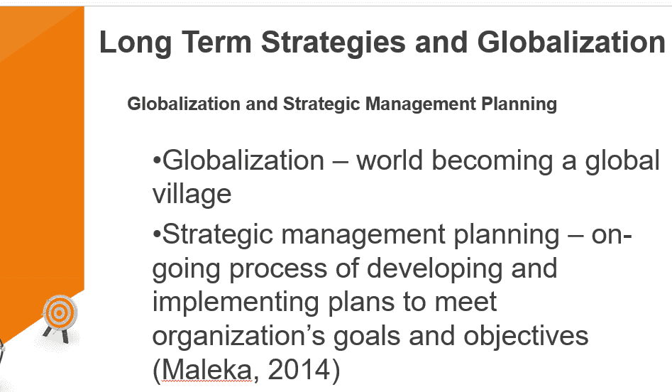 Long Term Strategies and Globalization