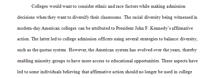 Affirmative Action is college admissions is one of the most controversial topics in America today