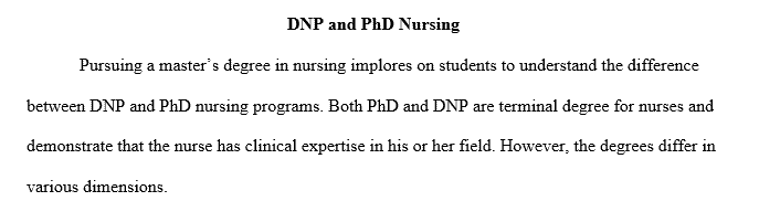 Difference between a DNP and a PhD in nursing