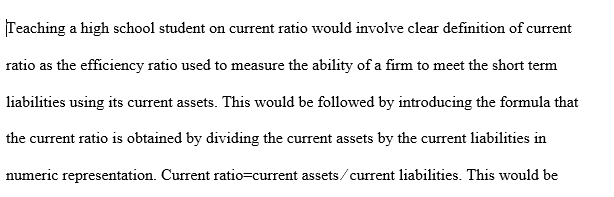 Explain one of the major accounting ratios to a group of high school students