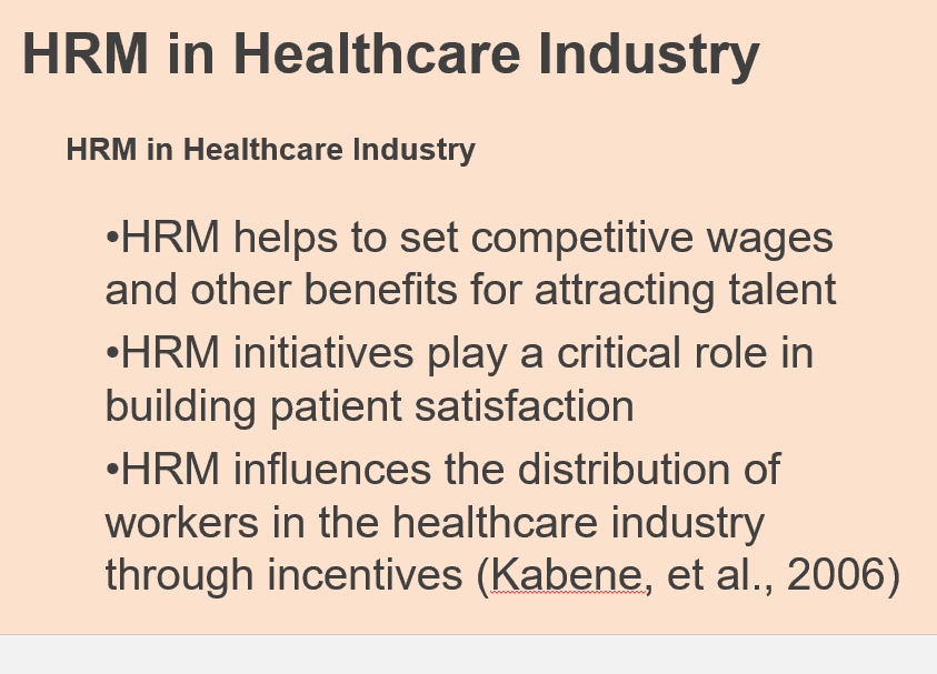 Identify human resources management's role in the healthcare industry