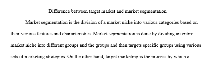 Market segmentation and target marketing