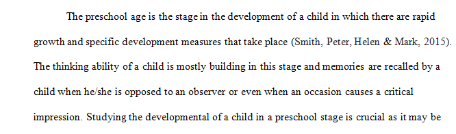 The Developmental Psychology of a preschool aged child