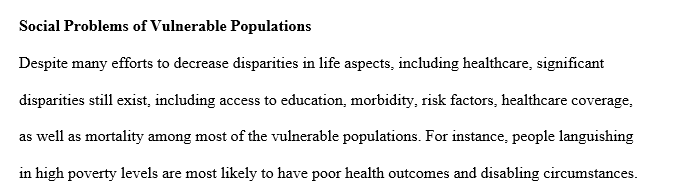 Describe some social problems of vulnerable populations