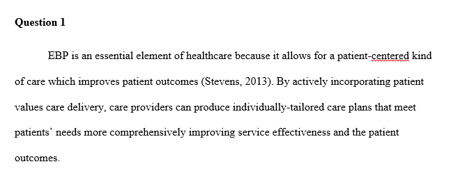 Describe the importance of evidence-based practice