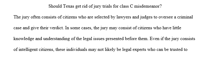 Should Texas get rid of jury trials for class C misdemeanors