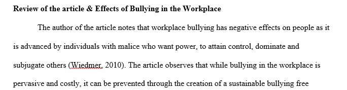 Describe the impact of workplace bullying on both the victims and the organization