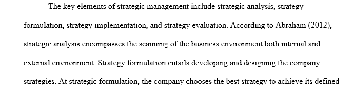 Discuss the elements of strategic management