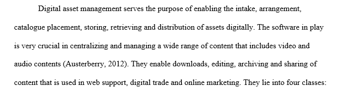 Do research online to identify the capabilities of digital asset management software