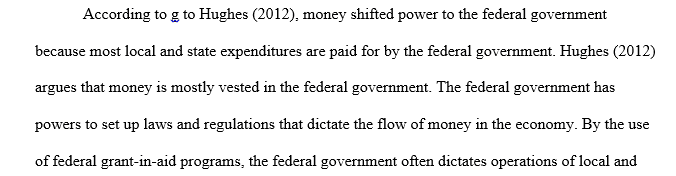 Explain how money and Supreme Court rulings shifted power to the federal government