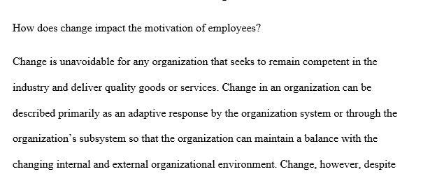 How does change impact motivation of employees