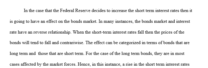 How the bond market reacts when the Federal Reserve increases short term interest rates