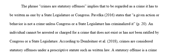 What is meant by the phrase crimes are statutory offenses