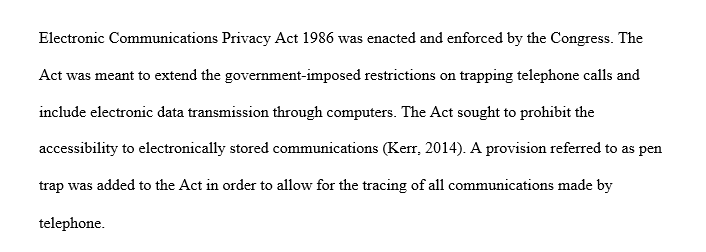 Topic: electronic communications privacy act 1986 and employee polygraph protection act 1988  After thoroughly researching the assigned topic prepare an outline of the highlights of what will be your presentation with at least 6 different sources with proper