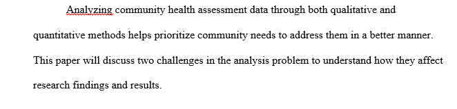 Explain how these challenges can affect the process and results of data analysis