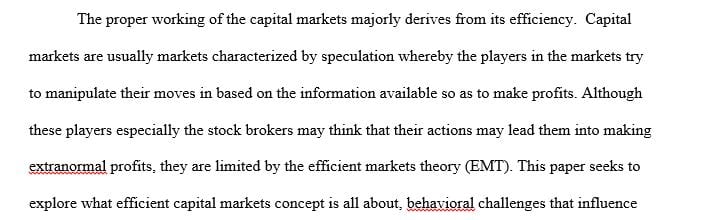 Explain in 525 words what it means to have efficient capital market