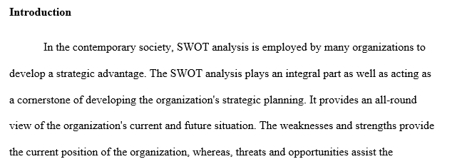 How can you most efficiently develop a SWOT analysis