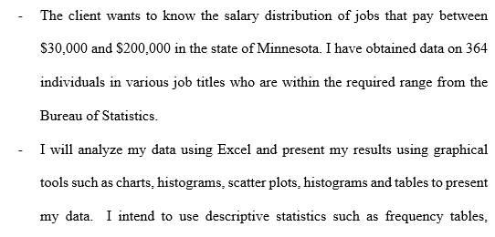 Major client of your company is interested in the salary distributions of jobs in the state of Minnesota