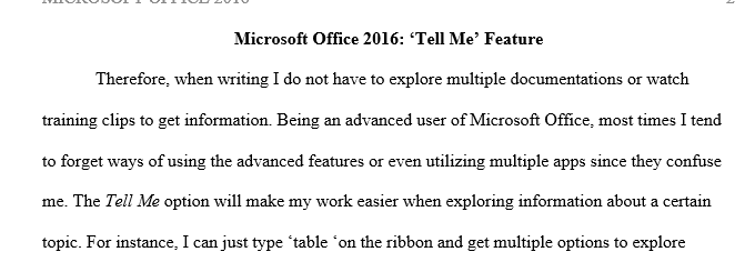 Microsoft Word 2016 has many new and improved functions
