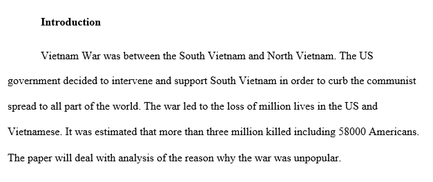The Vietnam War was one of the most unpopular wars in American history