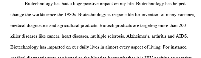 What are some of the examples of biotechnology that have made improvements to your life