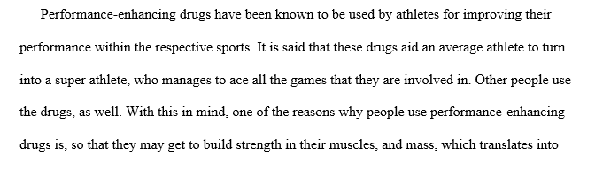What are some of the reasons why people use performance-enhancing drugs