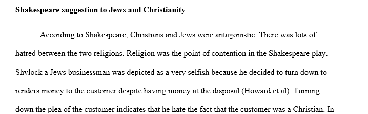 What do you think Shakespeare is suggesting about Jews and Christians