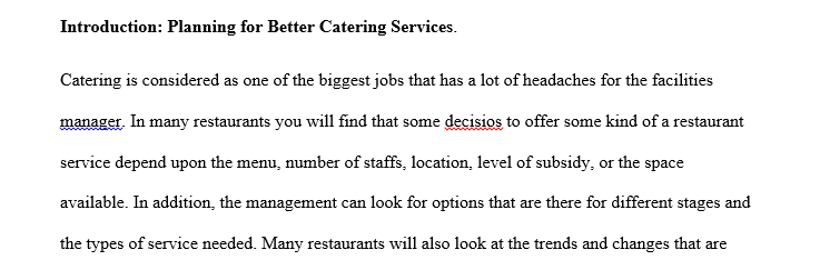 Working in teams of two  complete a systems design of the Denn’s Catering Ordering System
