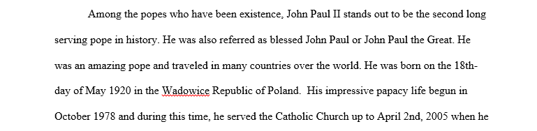 Write a 1-page reflection on Pope John Paul II's life experiences