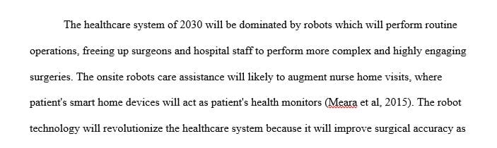 Describe at least two technological advancements that would be available to patients.