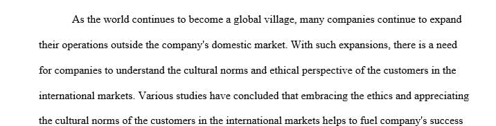 Ethics awareness have played a significant role in the success of companies succeeding in international markets