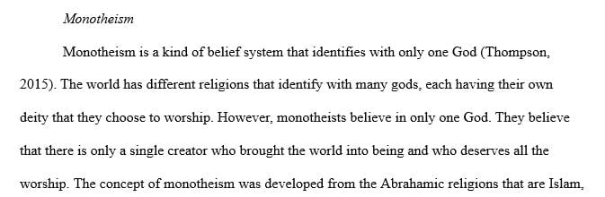 Explain monotheism--its meaning and development