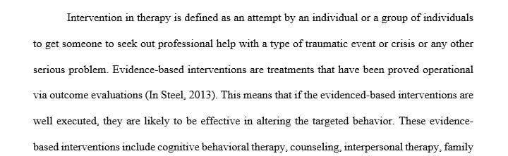 Give 2 types of evidenced-based therapeutic interventions