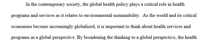 How global policy can impact health programs and services as it relates to environmental sustainability