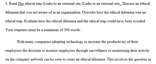 Describe how the ethical dilemma was an ethical trap Emphasizing Core Values