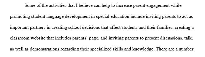 Describe two school activities you believe would increase family engagement and promote language development