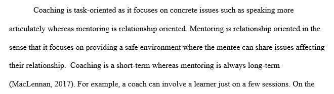 Differentiate between coaching and mentoring