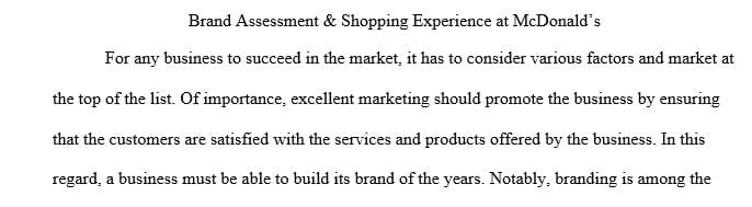 Discuss the business’s strengths and weaknesses in the branding factors