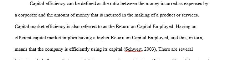 Explain in 525 words what it means to have efficient capital market