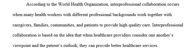 How does your facility promote interprofessional collaboration during times of patient transitions