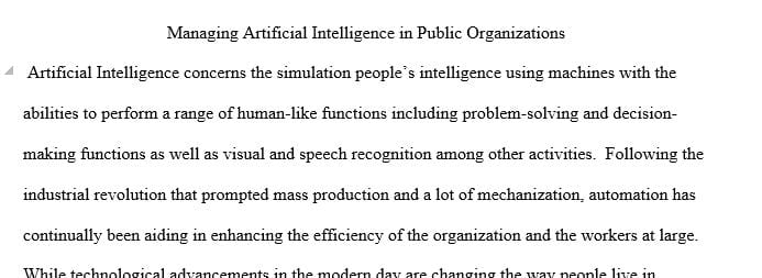 Managing Artificial Intelligence (Machine Learning) Driven Changes and Challenges in Public Organizations