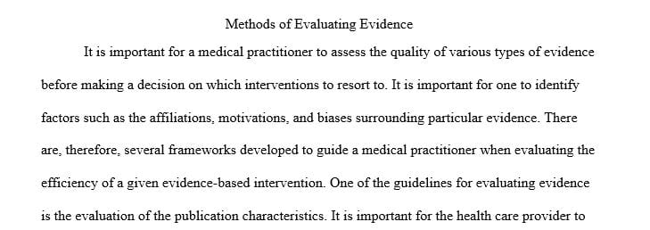 Name two different methods for evaluating evidence