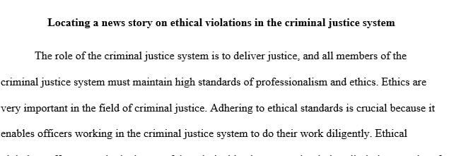 Press release about an ethical violation(s) resulting from actions of employees in the criminal justice system.
