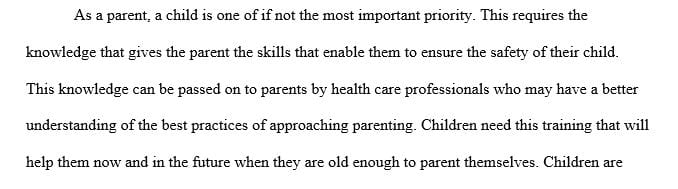 The children should be educated on the safety precautionary measures to avoid fatal consequences