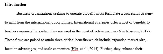 When used effectively international strategies provide the following three basic benefits