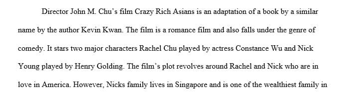 Write a one page summary for film review : Crazy Rich Asians