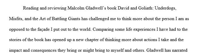 Write a reflective composition that explores your ideas and thoughts in relation to reading the stories in Malcolm Gladwell's book