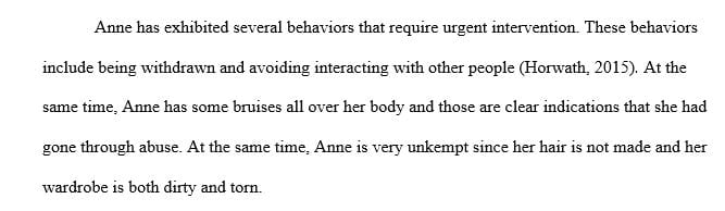 Child Welfare Services has conducted an investigation into allegations that Anne may the victim of child abuse