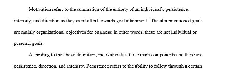 Describe the three key elements of motivation
